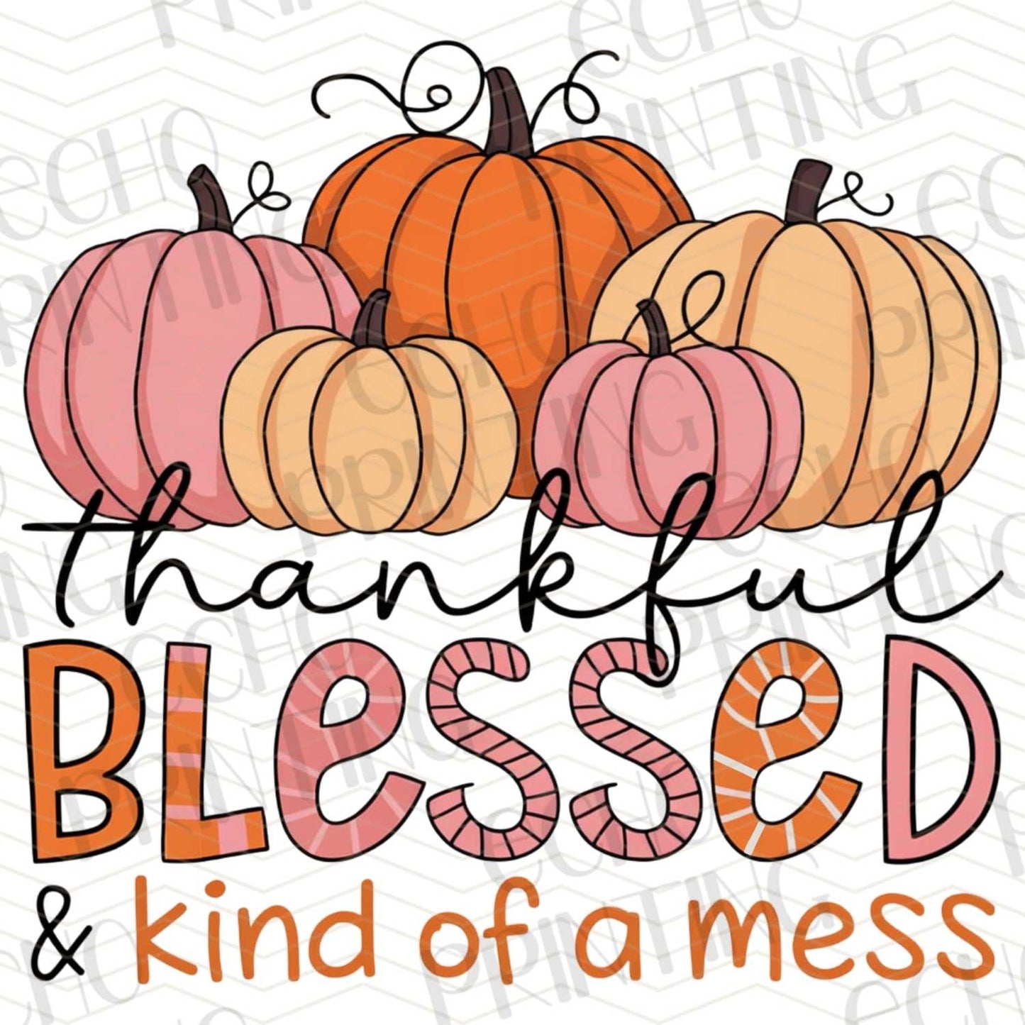 FLTK 215 – THANKFUL BLESSED & KIND OF A MESS STACKED PUMPKINS