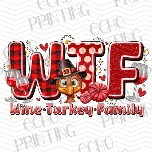 FLTK 420 – WTF WINE TURKEY FAMILY
