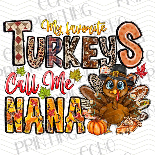 FLTK 422 – MY FAVORITE TURKEYS CALL ME NANA
