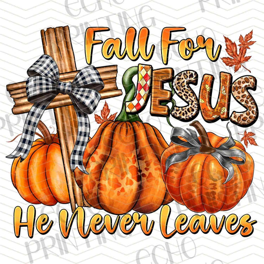 FLTK 483 – FALL FOR JESUS HE NEVER LEAVES RUSTIC STYLE
