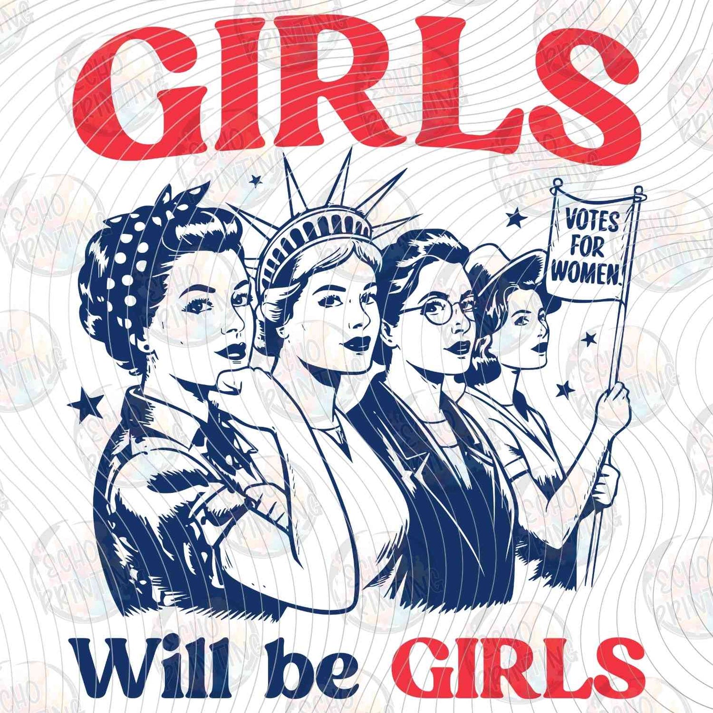 FOJG 836 - GIRLS WILL BE GIRLS PATRIOTIC WOMEN