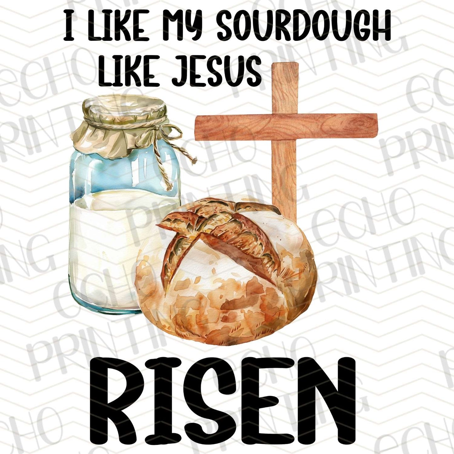 FRM 76 – SOURDOUGH LIKE JESUS RISEN