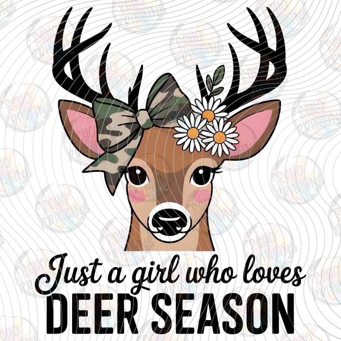 FSHT 410 - GIRL WHO LOVES DEER SEASON