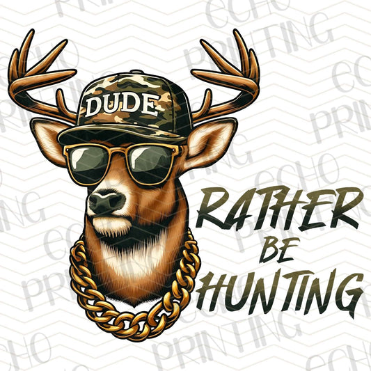 FSHT 77 – RATHER BE HUNTING