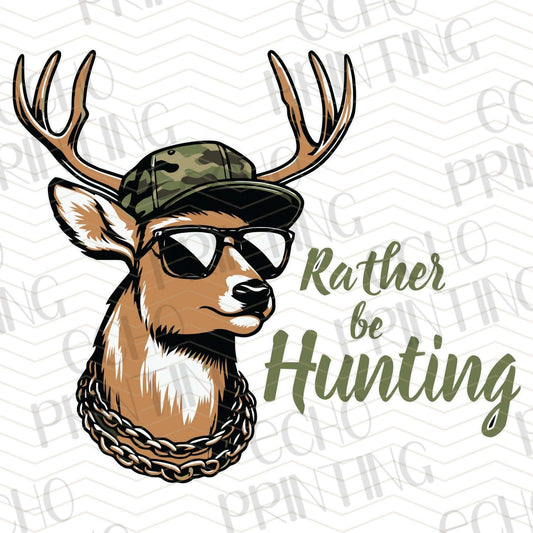 FSHT 88 – RATHER BE HUNTING