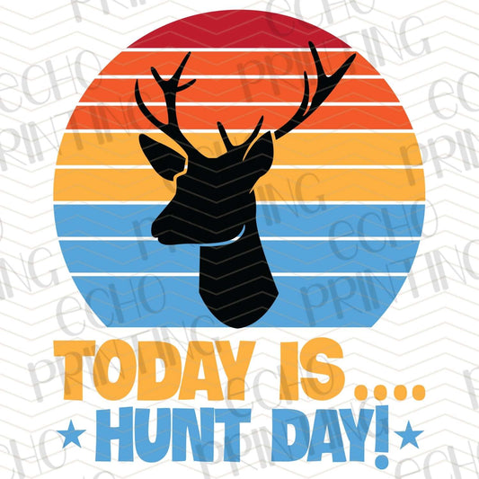 FSHT 94 – TODAY IS A HUNT DAY