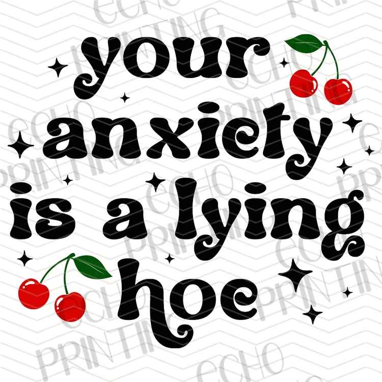 FSSG 1067 - ANXIETY IS A LYING HOE
