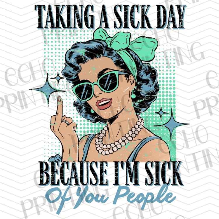 FSSG 1130 - TAKING SICK DAY TODAY