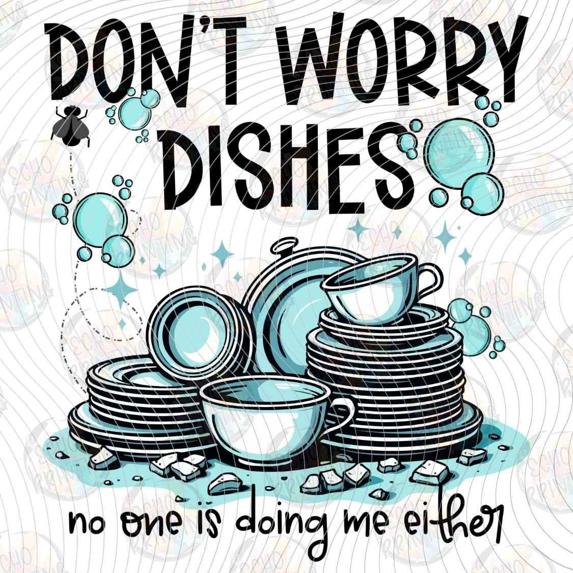 FSSG 1245 - DONT WORRY DISHES WAIT