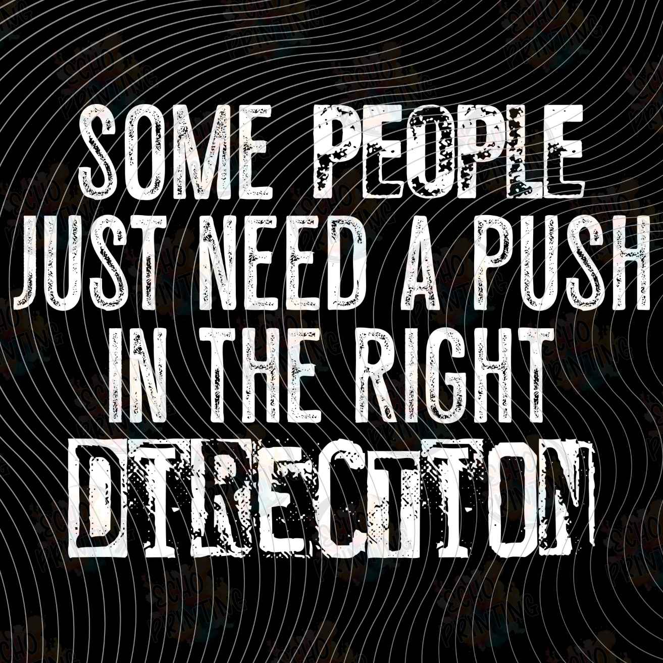 FSSG 1274 - SOME PEOPLE NEED PUSH