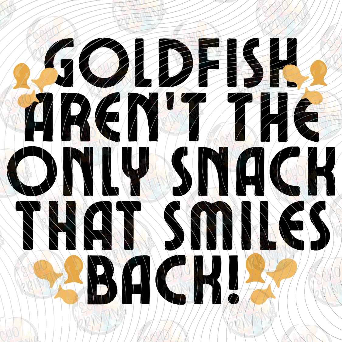 FSSG 1368 - GOLDFISH ARENT THE ONLY SNACK