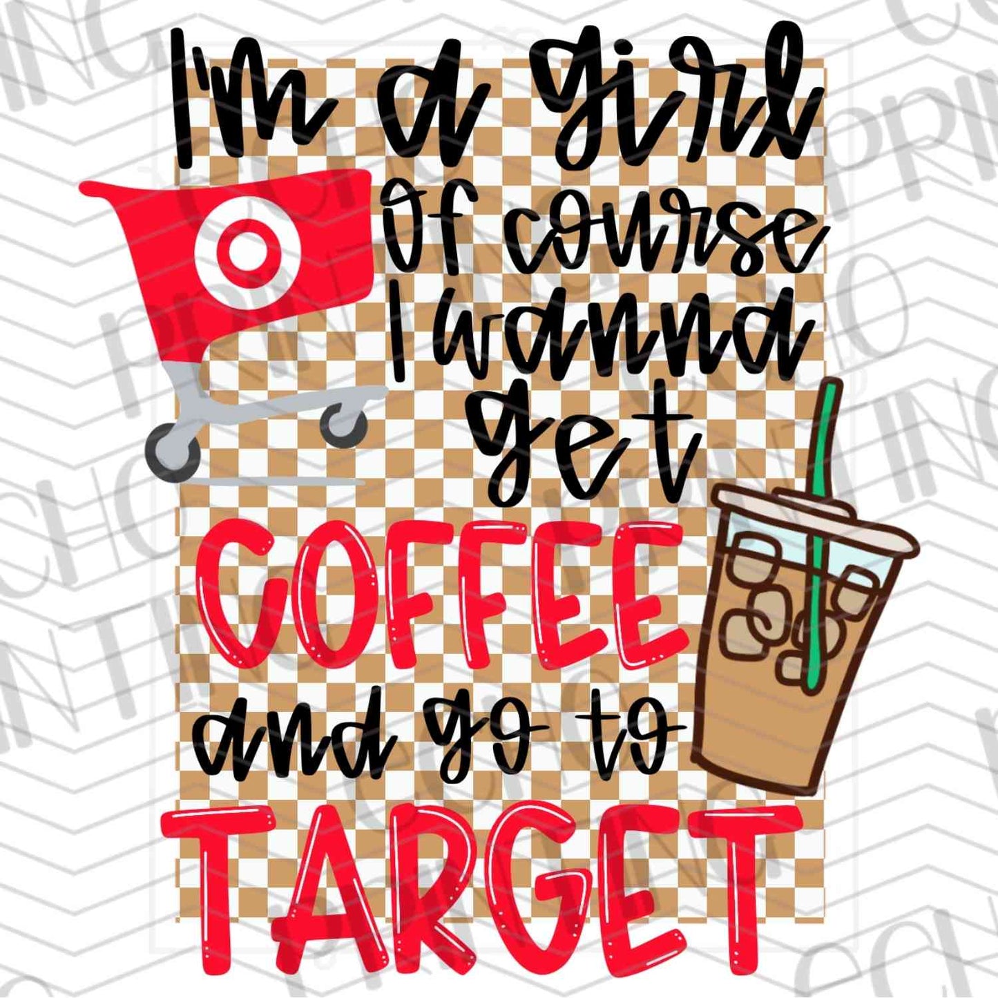 FSSG 295 - IM A GIRL WHO RUNS ON COFFEE AND TARGET