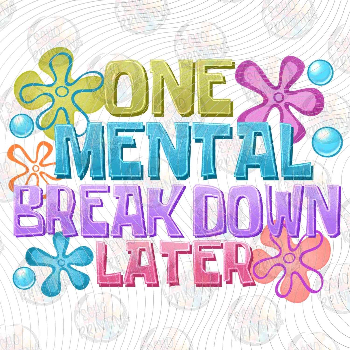 FSSG 612 - ONE MENTAL BREAKDOWN LATER FLOWERS