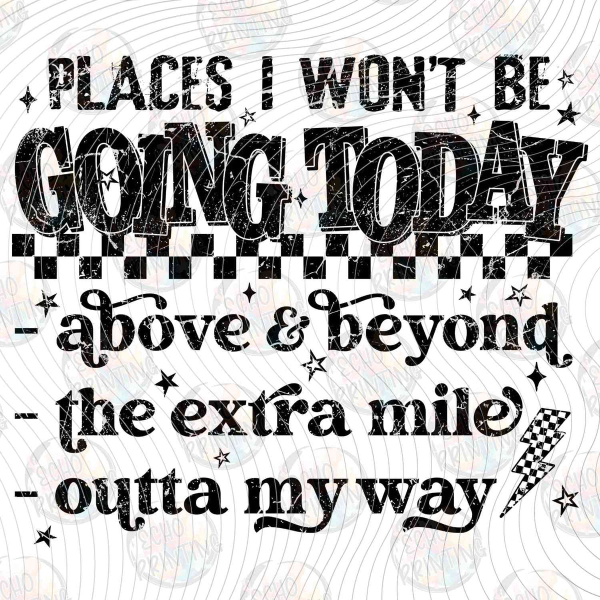 FSSG 620 - PLACES I WONT BE GOING TODAY CHECKERBOARD