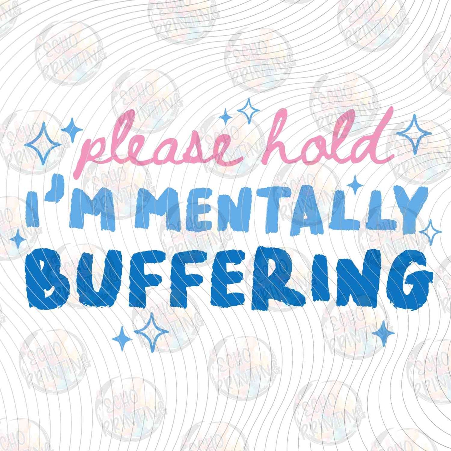FSSG 693 - PLEASE HOLD IM MENTALLY BUFFERING