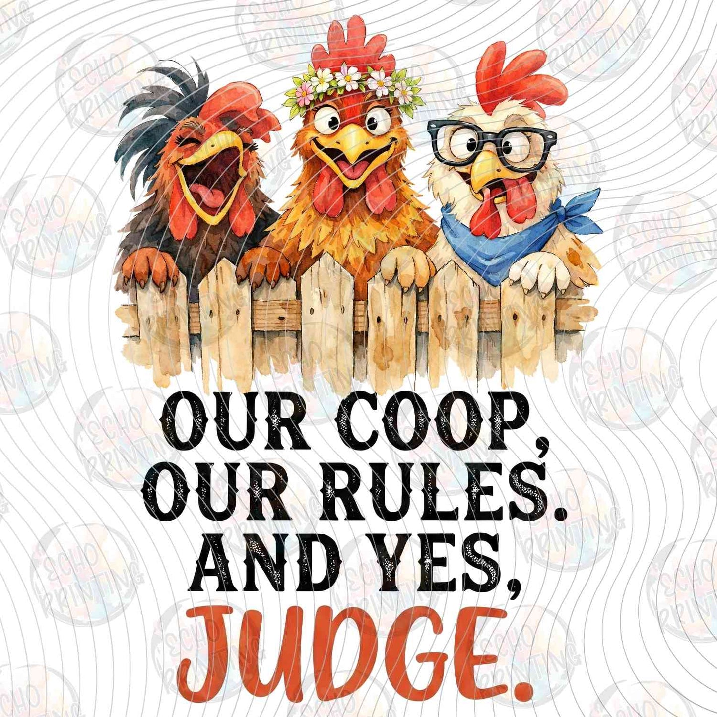FSSG 811 - OUR COOP OUR RULES AND YES WE JUDGE CHICKENS