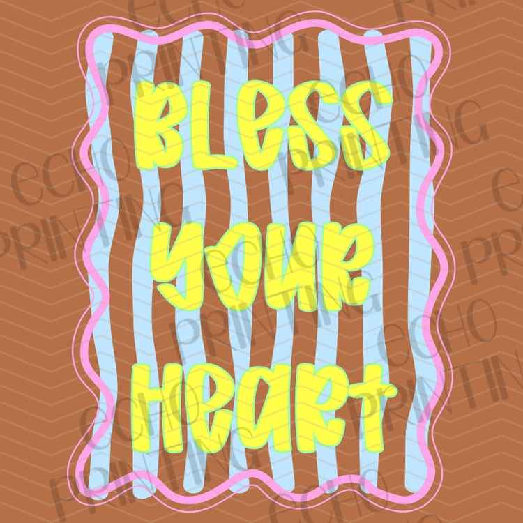 FSSG 965 - BLESS YOUR HEART SOUTHERN QUOTE