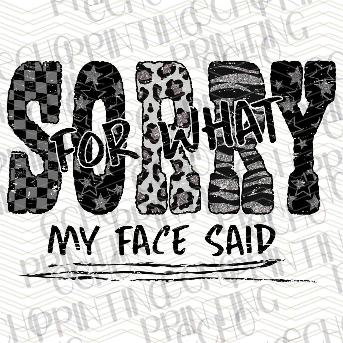 FSSG 405 - SORRY MY FACE SAID