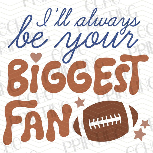 FTB 146 – I’LL ALWAYS BE YOUR BIGGEST FAN