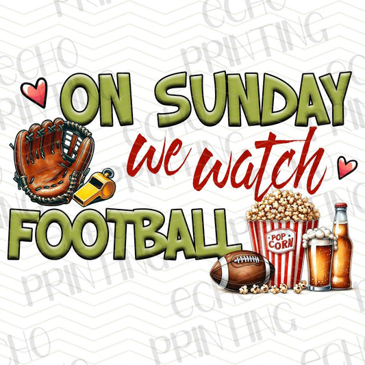 FTB 32 – ON SUNDAY WE WATCH FOOTBALL GAME DAY