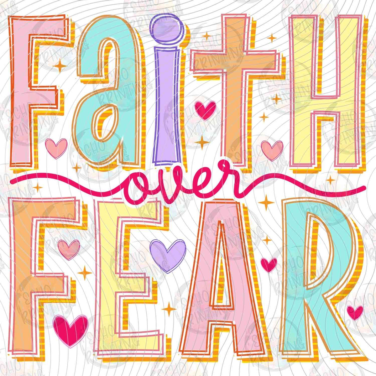 FTHG 1117 - FAITH OVER FEAR COLORFUL LETTERS