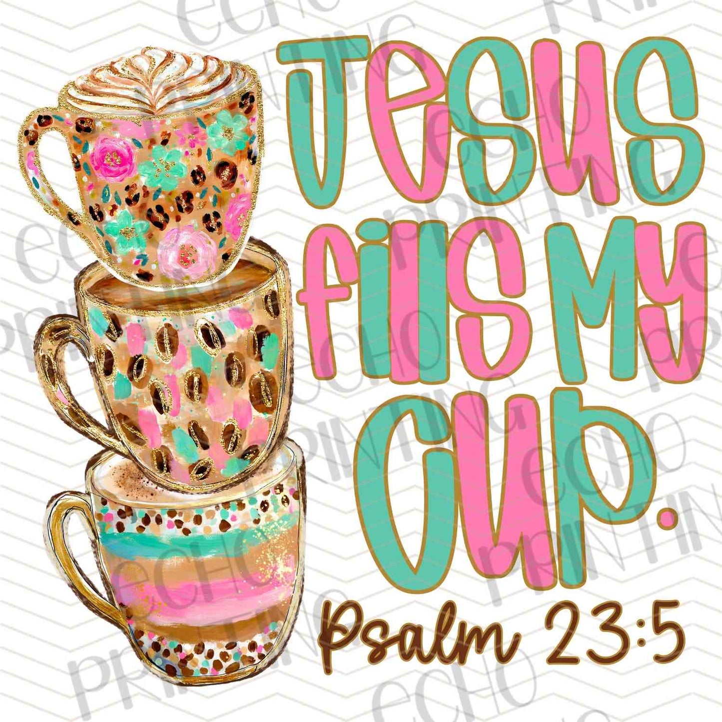 FTHG 962 - JESUS FILLS MY CUP (PSALM 23:5)