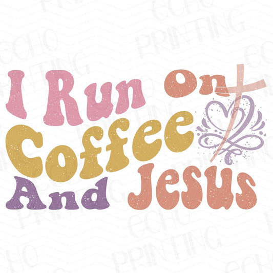 FTH 30 – I RUN ON COFFEE AND JESUS
