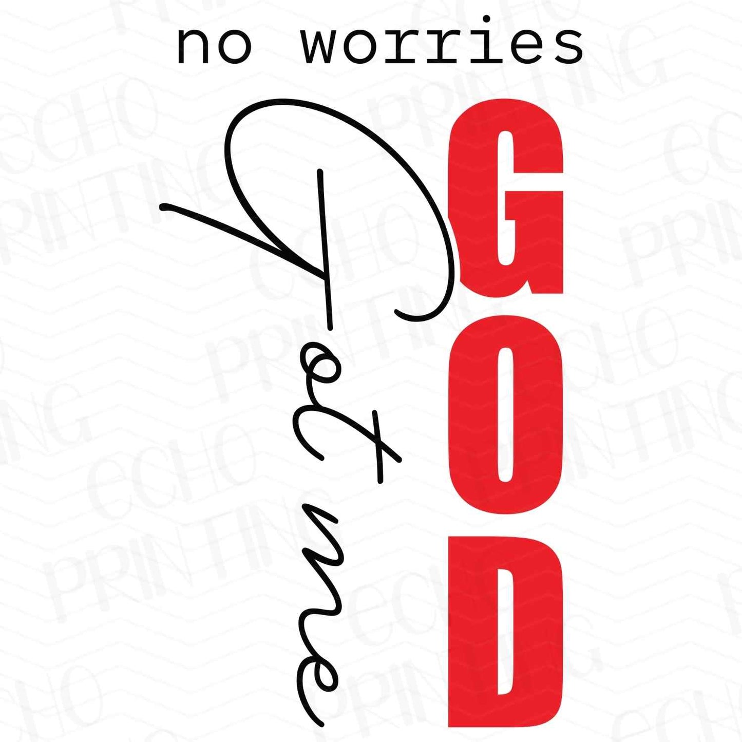 FTH 313 – NO WORRIES GOD’S GOT IT