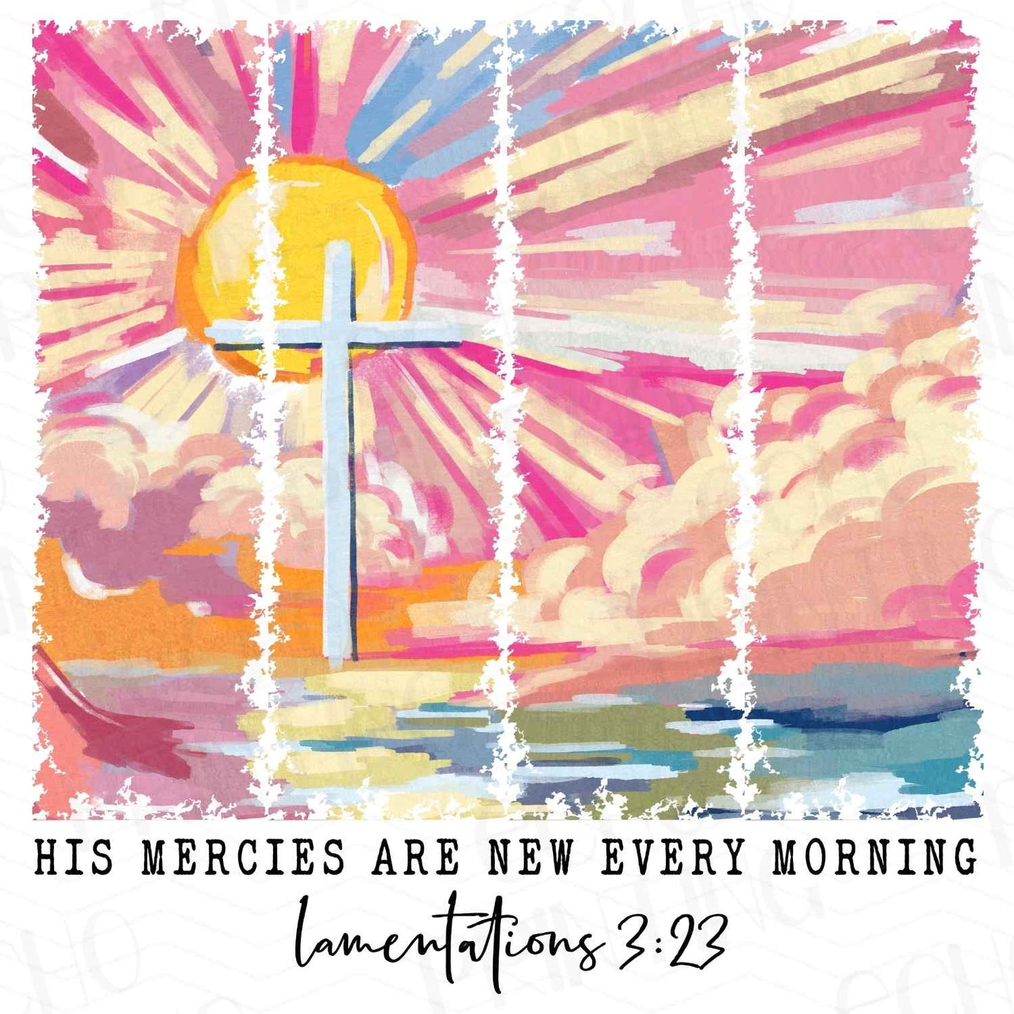 FTHG 351 – HIS MERCIES ARE NEW EVERY MORNING SUNRISE CROSS