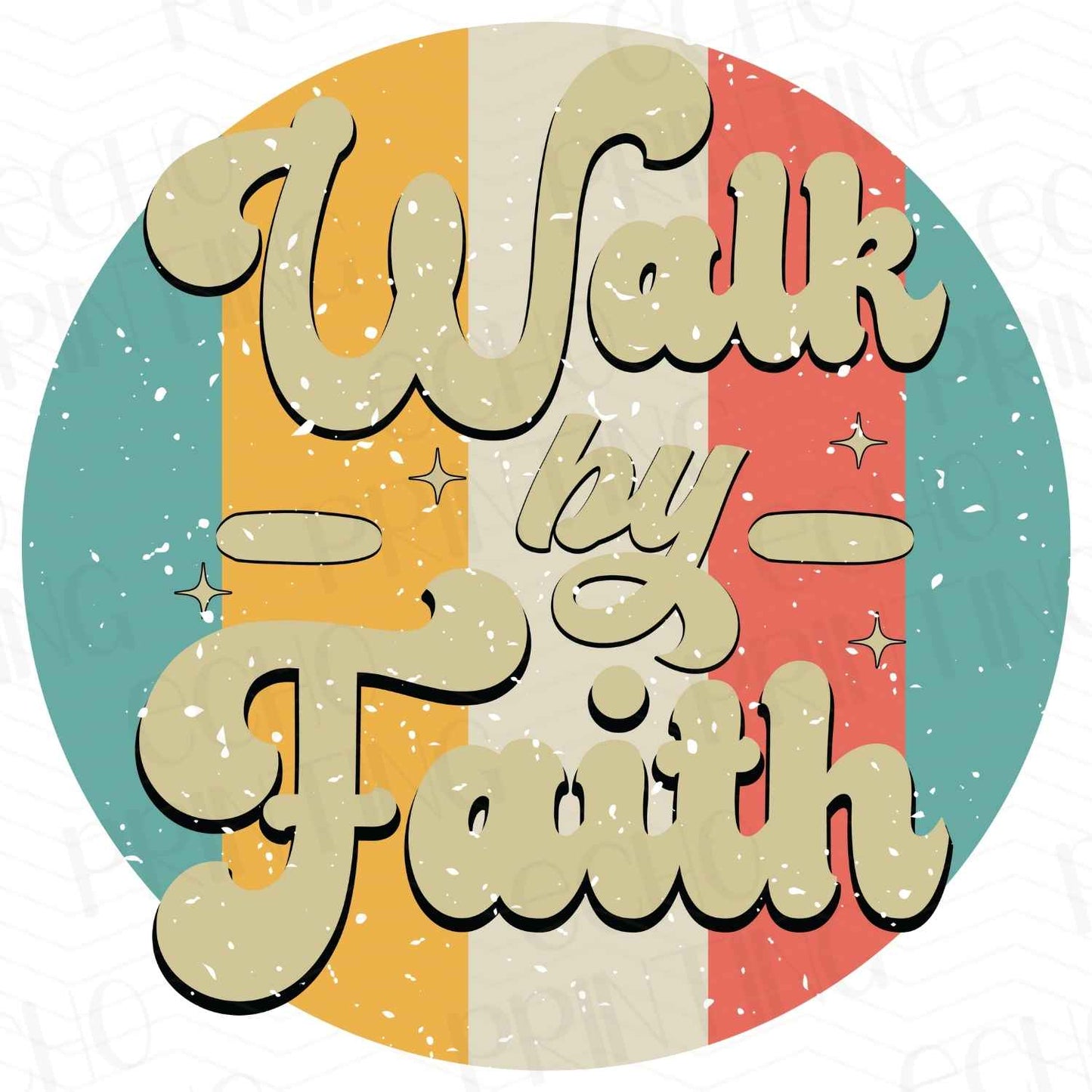 FTHG 75 – WALK BY FAITH