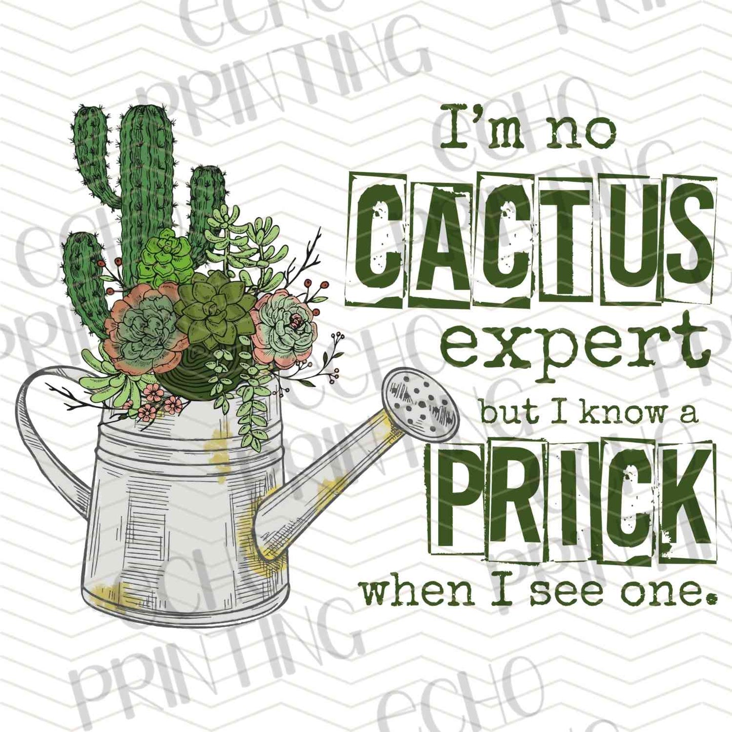 GRDN 1 - CACTUS HUMOR QUOTE