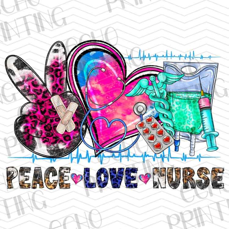 HLTCR 460 - PEACE LOVE NURSE HEALTHCARE APPRECIATION