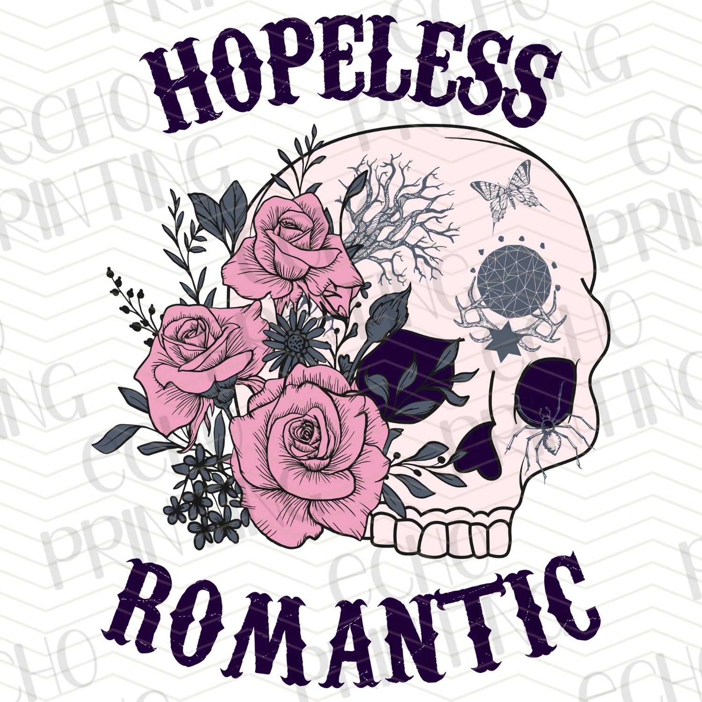 HLW 186 - “HOPELESS ROMANTIC” WITH ROSES AND SKULL