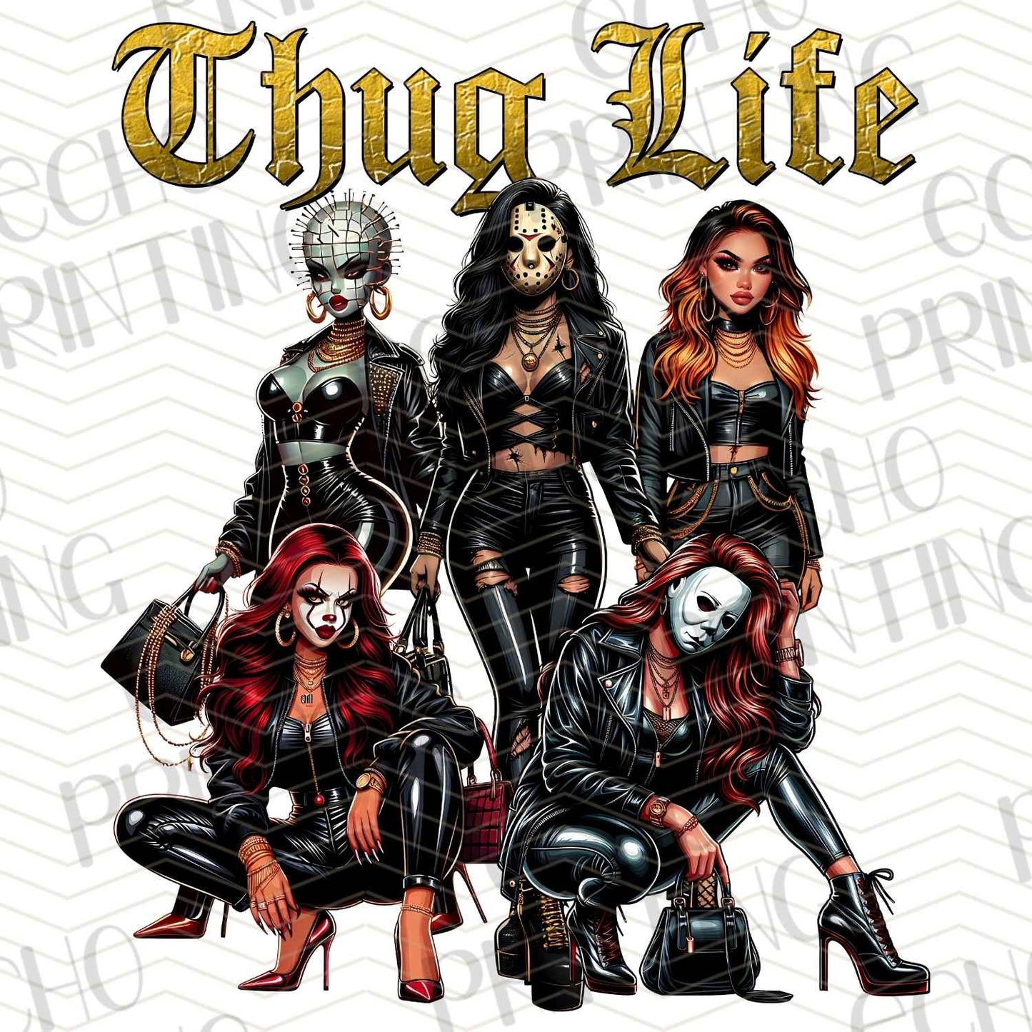 HLW 599 – LADY SQUAD THUG LIFE