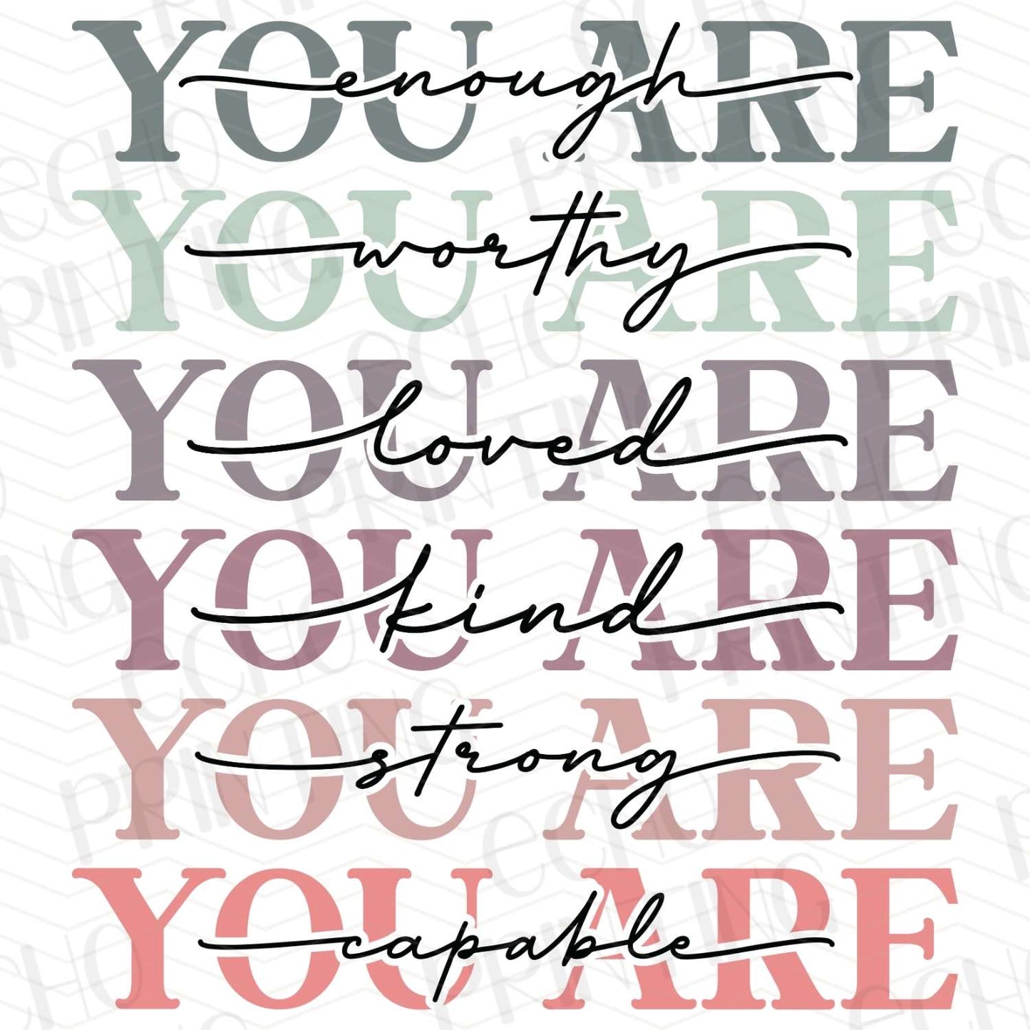 INMO 71 – YOU ARE WORTHY KIND STRONG