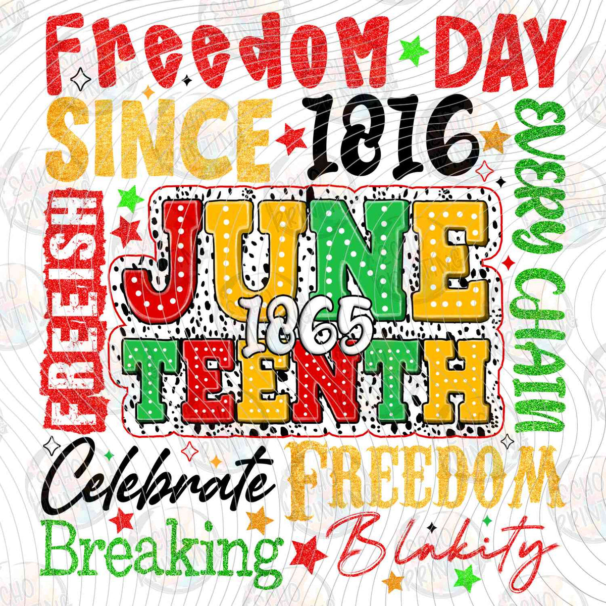 JNTHG 1 - FREEDOM DAY SINCE 1865 JUNETEENTH