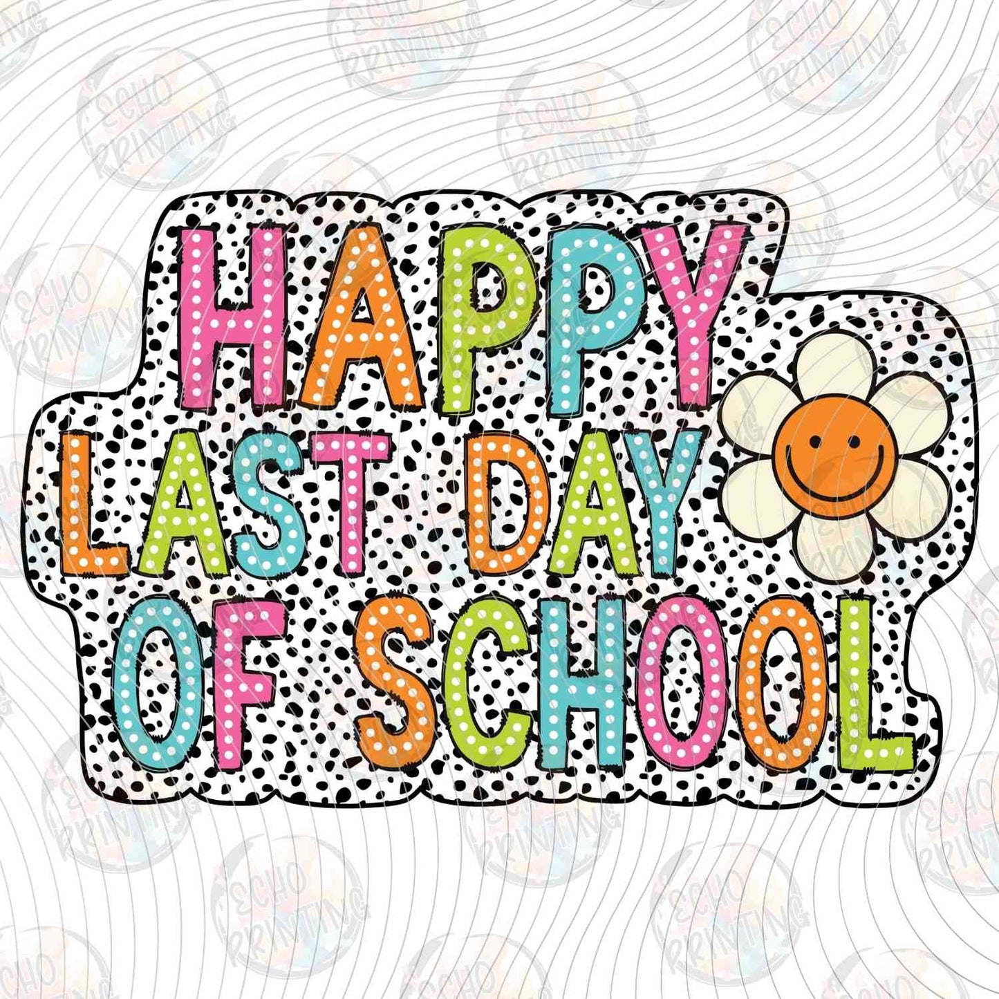 LDOS 19 - HAPPY LAST DAY OF SCHOOL FLORAL