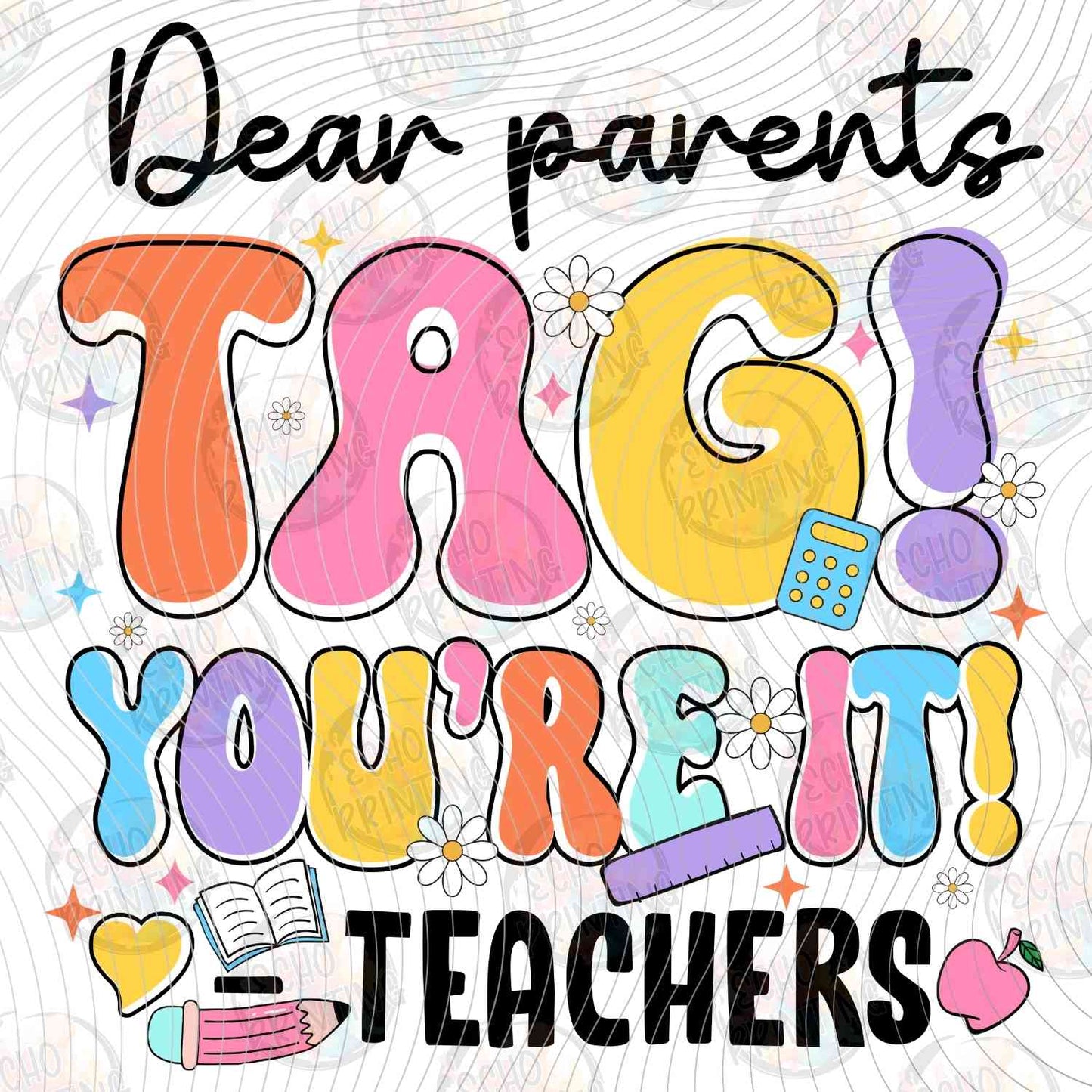 LDOS 52 - DEAR PARENTS TAG YOU'RE IT