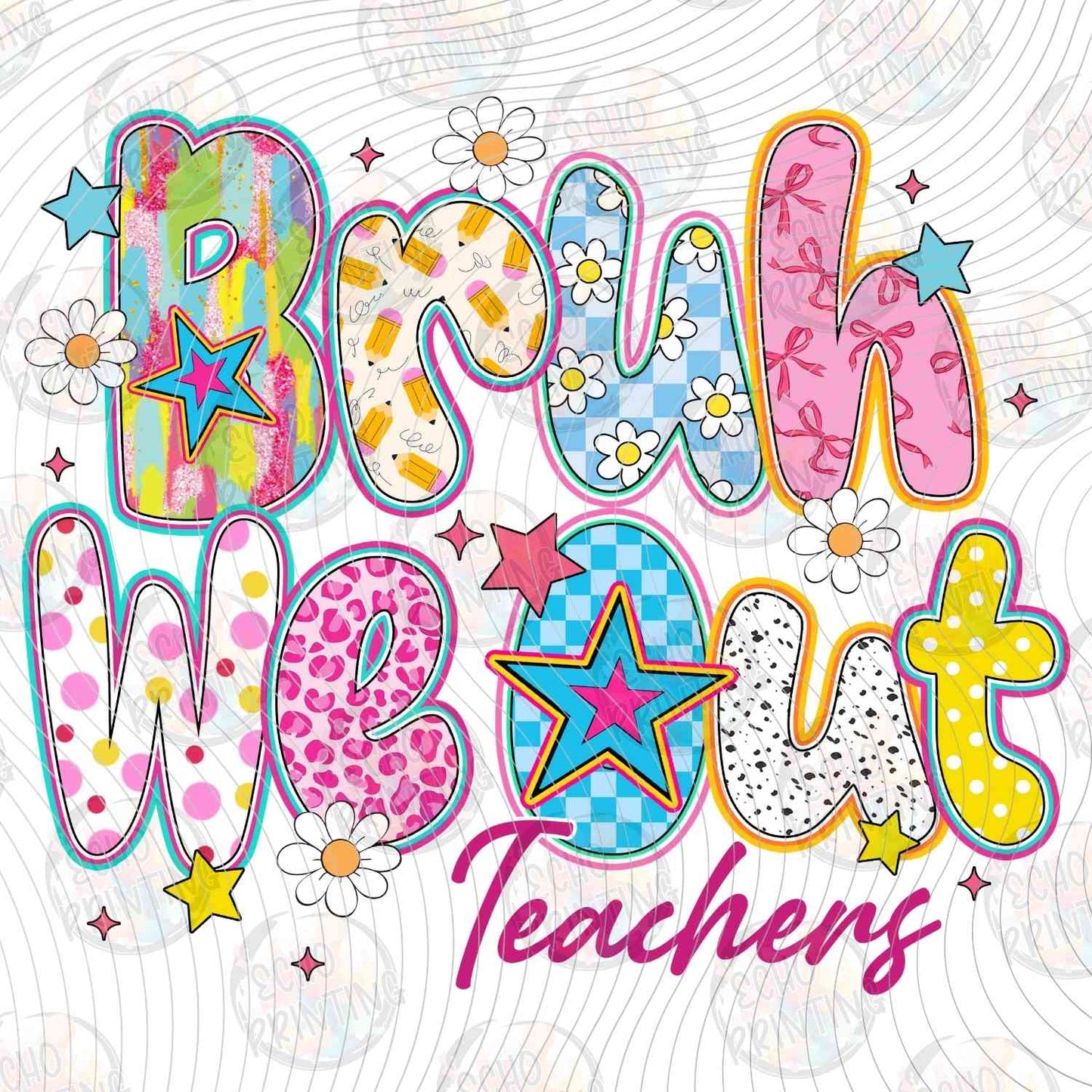 LDOS 53 - BRUH WE OUT TEACHERS COLORFUL