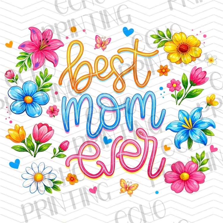 MGAG 1315 - BEST MOM EVER FLORAL LETTERING