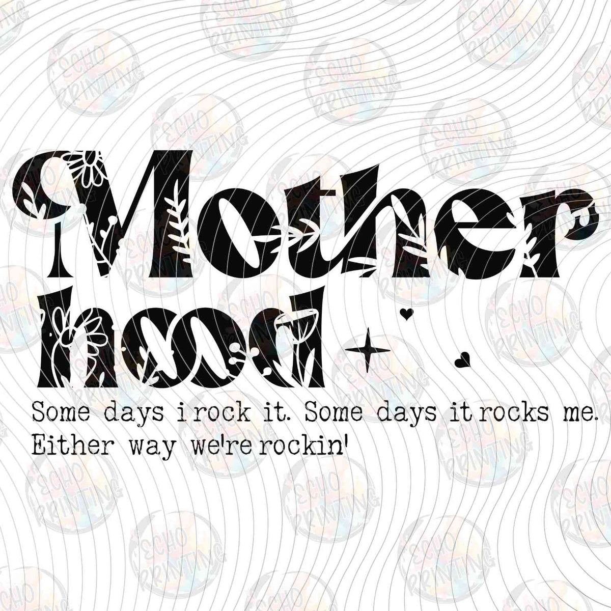 MGA 1263 - MOTHERHOOD SOME DAYS I ROCK IT BLACK TEXT
