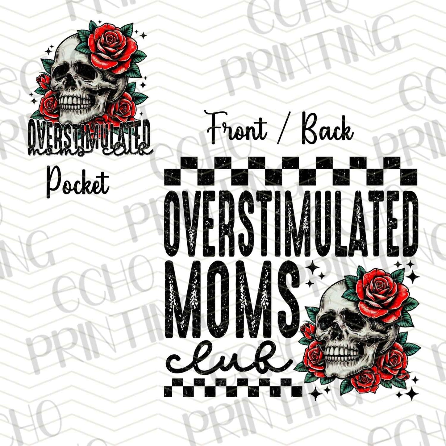 MGA 328 - OVERSTIMULATED MOMS CLUB | POCKET & BACK SOLD SEPERATELY