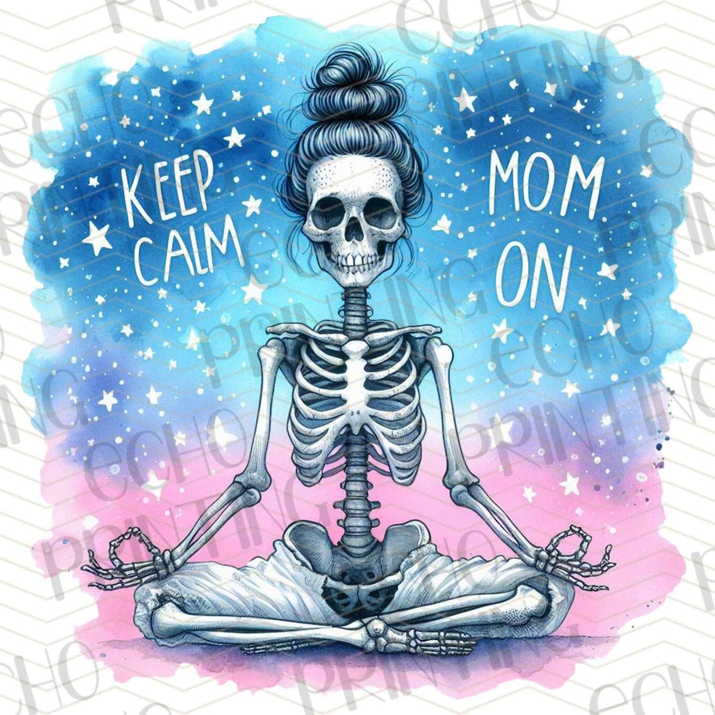 MGA 347 - KEEP CALM MOM ON SKELETON