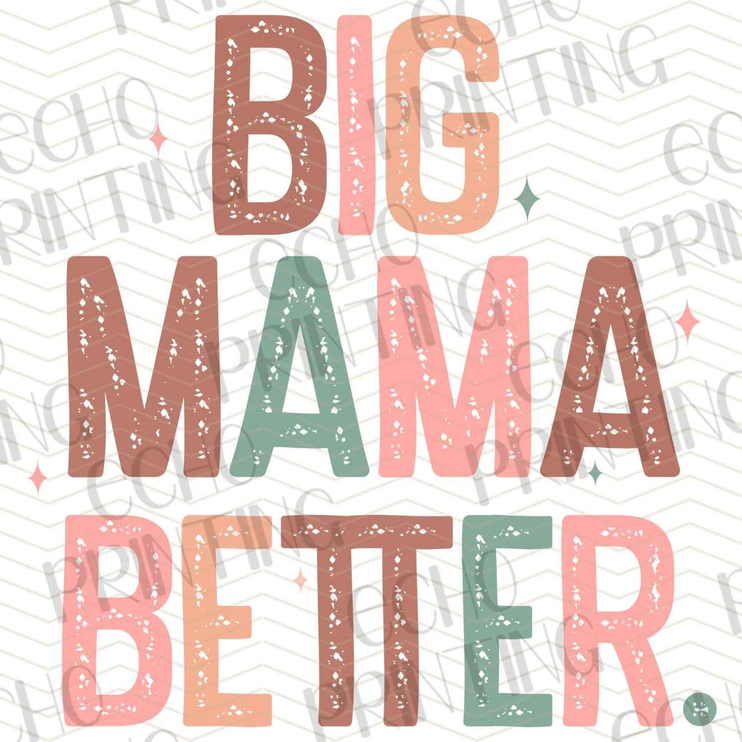 MGA 383 - BIG MAMA BETTER