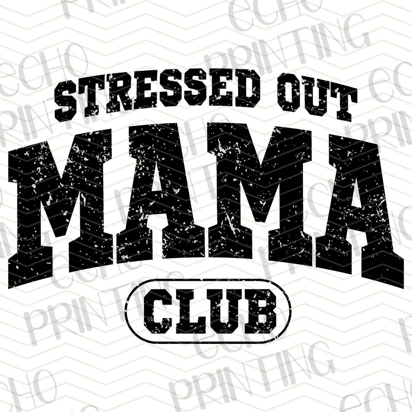 MGA 454 - STRESSED OUT MAMA CLUB