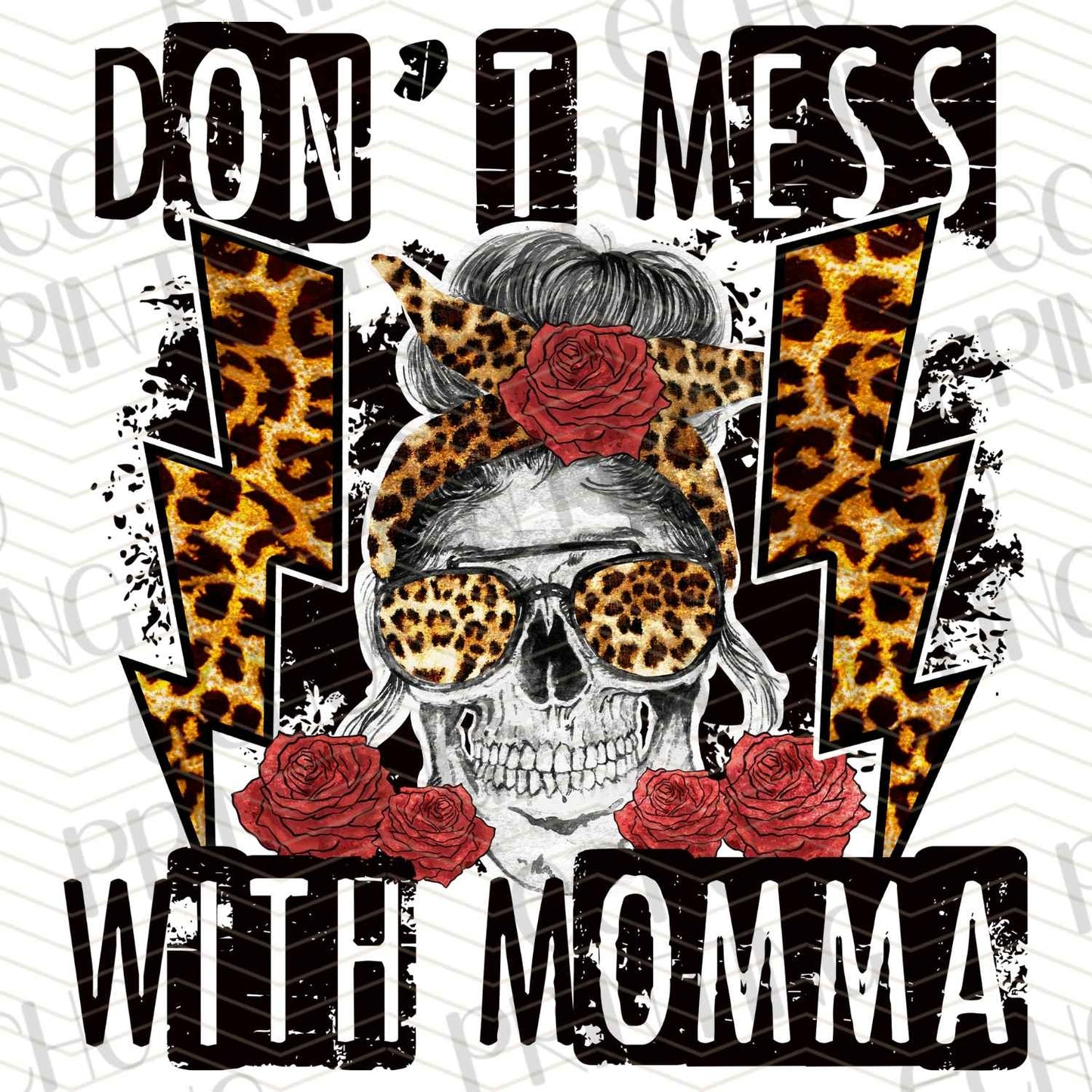 MGA 548 - DON’T MESS WITH MOMMA