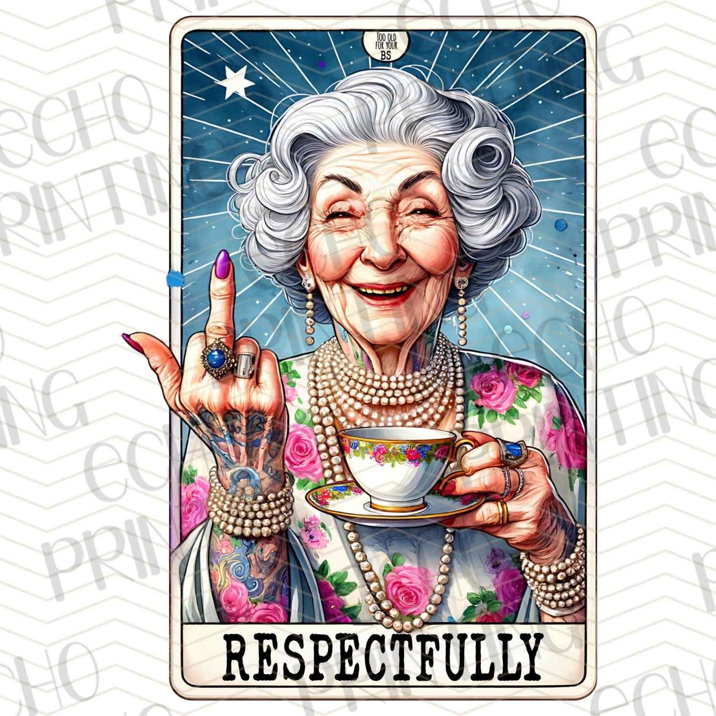 MGA 641 - RESPECTFULLY FUNNY GRANDMA