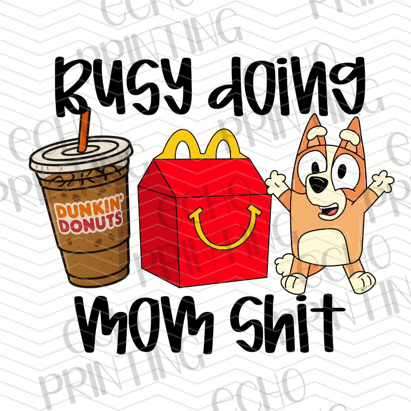 MGA 709 - BUSY DOING MOM STUFF