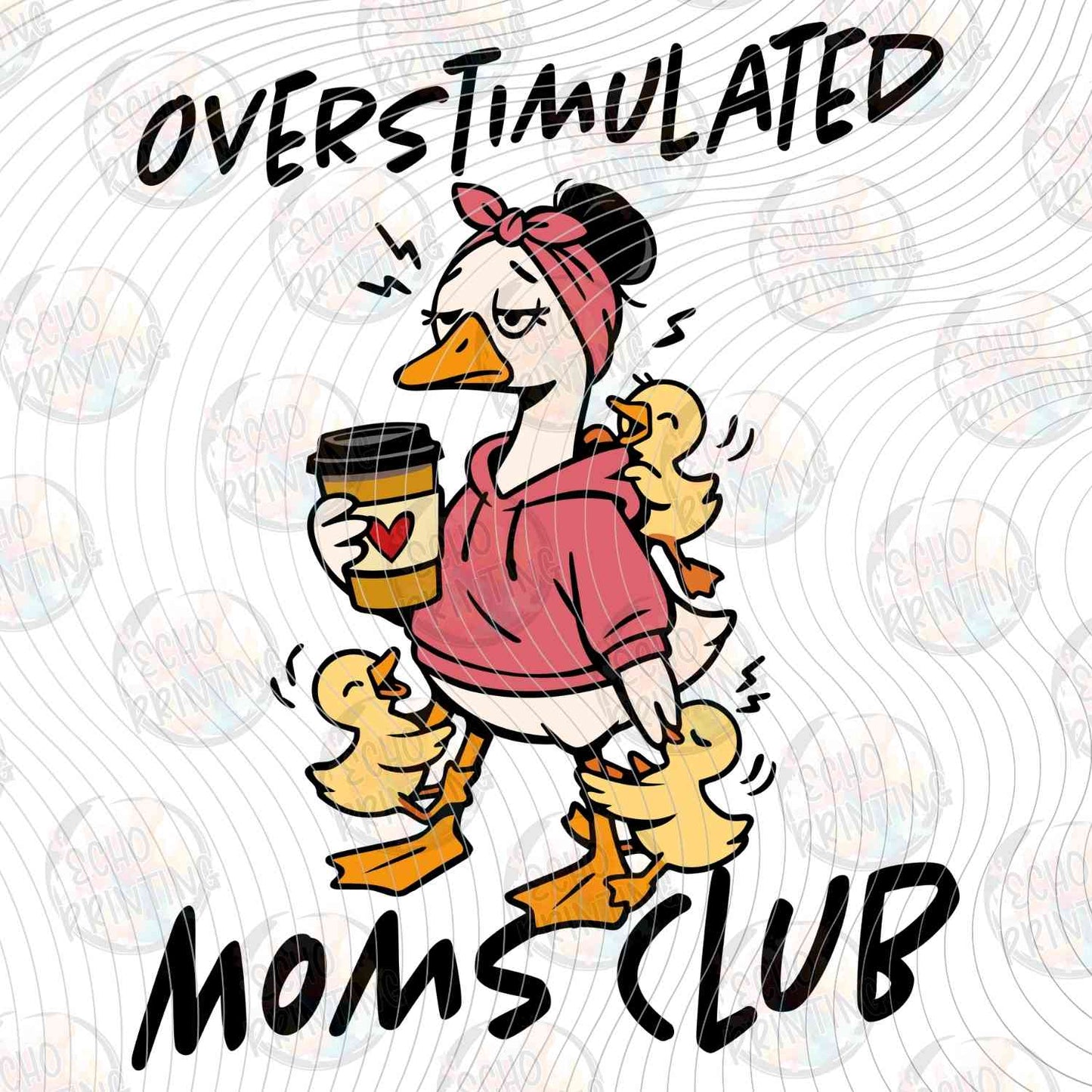 MGA 764 - OVERSTIMULATED MOMS CLUB GOOSE