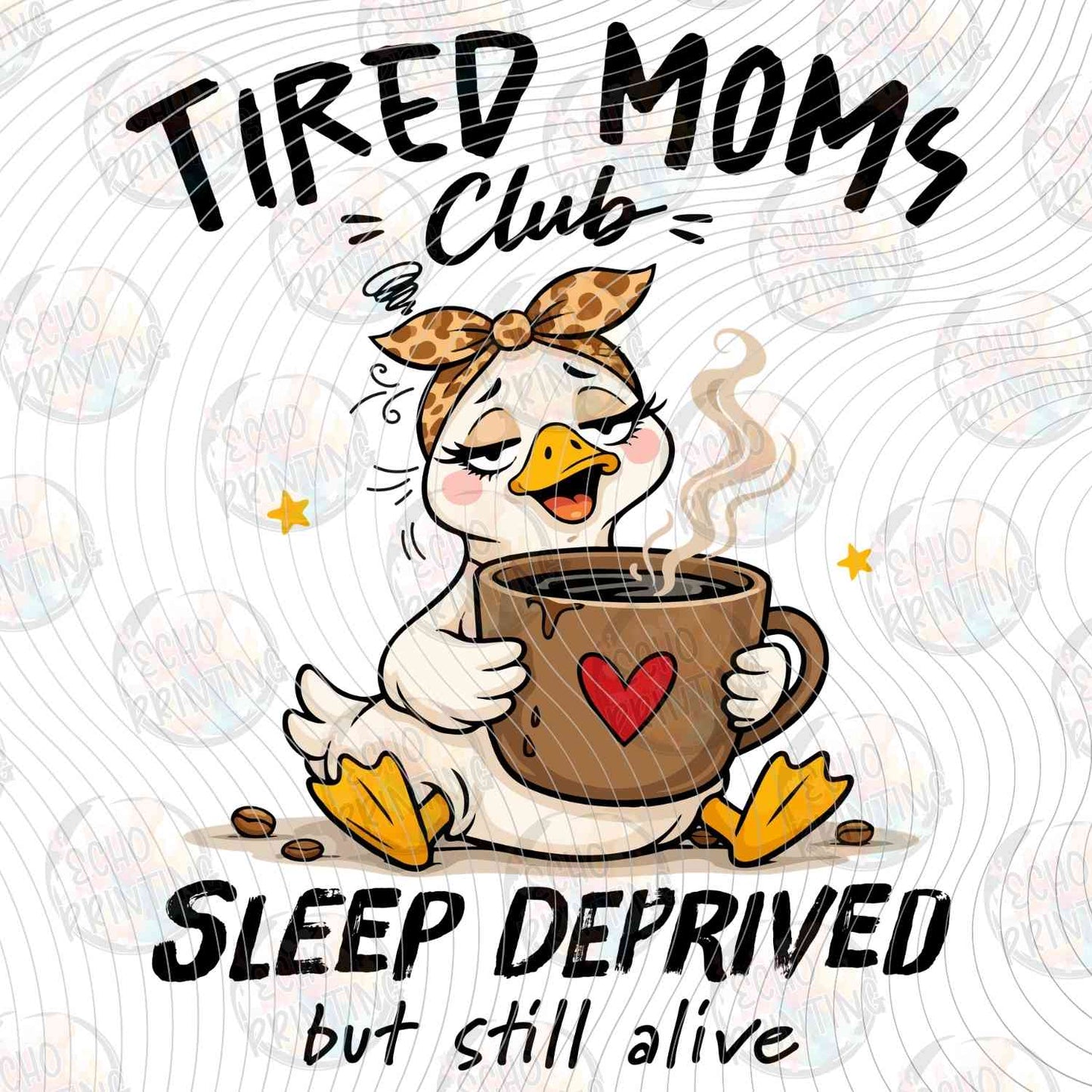 MGA 767 - TIRED MOMS CLUB GOOSE